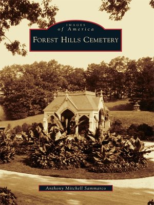 cover image of Forest Hills Cemetery
